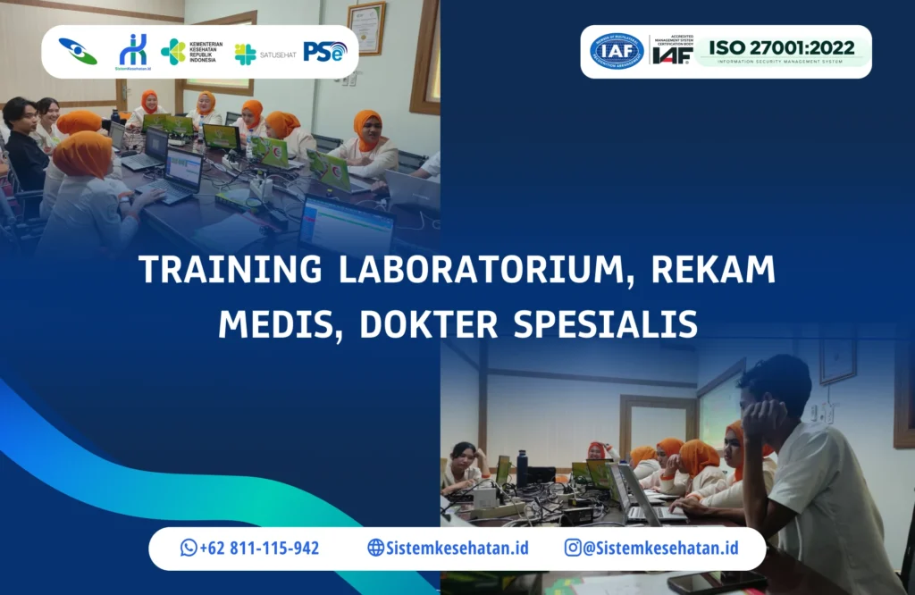 elatihan integrasi SIMRS untuk unit laboratorium rekam medis dan dokter spesialis RSU Putri Bidadari