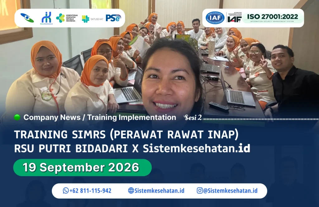 Training SIMRS Perawat Rawat Inap RSU Putri Bidadari x Sistemkesehatan.id